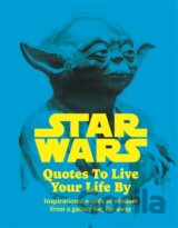 Star Wars Quotes To Live Your Life By