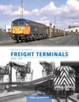 British Railways Freight Terminals Since 1960
