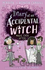 Diary of an Accidental Witch: Magic Ever After