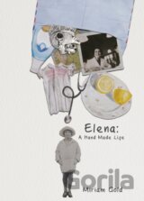 Elena: A Hand Made Life