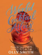 World Cocktail Atlas