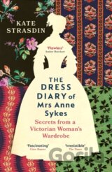 The Dress Diary of Mrs Anne Sykes