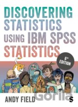 Discovering Statistics Using IBM SPSS Statistics