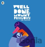 Well Done, Mummy Penguin