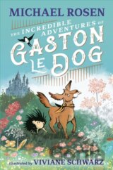 The Incredible Adventures of Gaston le Dog