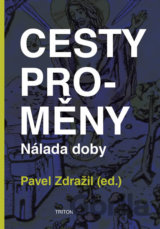 Cesty proměny - Nálada doby