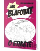 Jak blafovat o etiketě