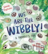 We Are the Wibbly!