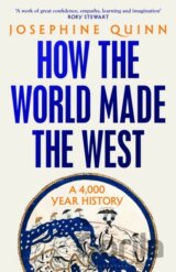 How the World Made the West