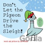 Don't Let the Pigeon Drive the Sleigh!