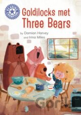Reading Champion: Goldilocks Met Three Bears