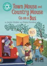 Reading Champion: Town Mouse and Country Mouse Go on a Bus