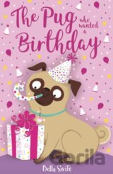 The Pug who wanted a Birthday