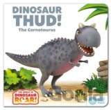 The World of Dinosaur Roar!: Dinosaur Thud! The Carnotaurus: Book 13