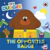 Hey Duggee: The Opposites Badge