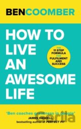 How To Live An Awesome Life