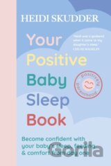 Your Positive Baby Sleep Book