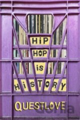 Hip-Hop Is History