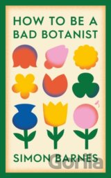 How to be a Bad Botanist