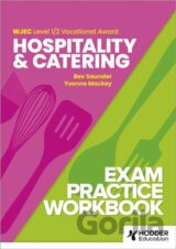WJEC Level 1/2 Vocational Award Hospitality and Catering Exam Practice Workbook