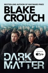 Dark Matter Tv-Tie In