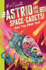 Astrid and the Space Cadets: Race from Planet Peril!