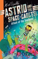 Astrid and the Space Cadets: Attack of the Snailiens!