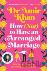 How (Not) to Have an Arranged Marriage