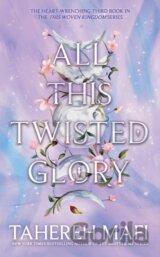 All This Twisted Glory