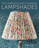 The Complete Guide to Making Lampshades