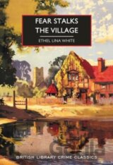 Fear Stalks the Village