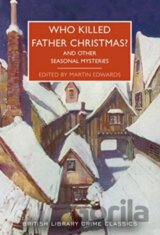 Who Killed Father Christmas?