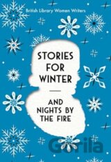 Stories For Winter & Nights By The Fire