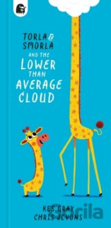Torla and Smorla and The Lower Than Average Cloud