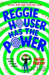 Reggie Houser Has the Power