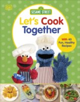 Sesame Street Let's Cook Together