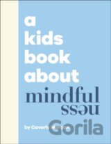 A Kids Book About Mindfulness
