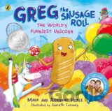 Greg the Sausage Roll: The World’s Funniest Unicorn