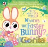Ten Minutes to Bed: Where’s the Easter Bunny?