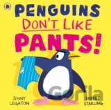 Penguins Don't Like Pants!