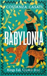 Babylonia Kings Fall Queens Rise