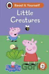 Peppa Pig Little Creatures: Read It Yourself - Level 1 Early Reader