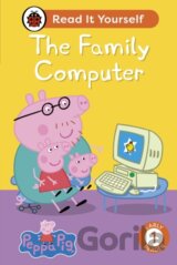 Peppa Pig The Family Computer: Read It Yourself - Level 1 Early Reader
