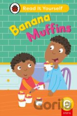 Banana Muffins (Phonics Step 6): Read It Yourself - Level 0 Beginner Reader