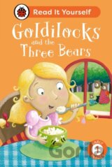 Goldilocks and the Three Bears: Read It Yourself - Level 1 Early Reader