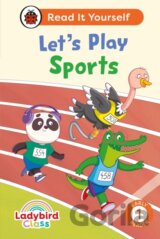 Ladybird Class Let's Play Sports: Read It Yourself - Level 1 Early Reader