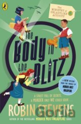 The Ministry of Unladylike Activity 2: The Body in the Blitz