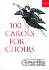100 Carols for Choirs