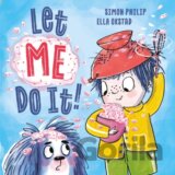 Let ME Do It!