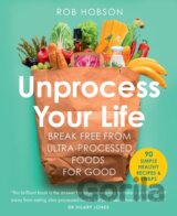 Unprocess Your Life